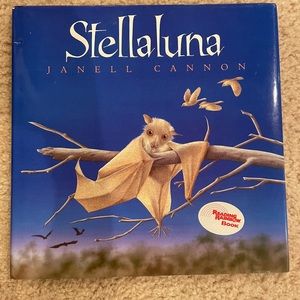 Stellaluna by Janell Cannon, hardcover (read description).